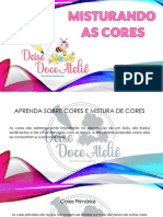 Mistura de Cores - Deise Doce Ateliê - 2022