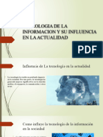 Tecnologia de La Informacion y Su Influencia en La Sociedas