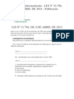 Legislação Informatizada LEI #12.796, DE 4 DE ABRIL DE 2013
