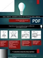 Modifications of Central Mill Drive