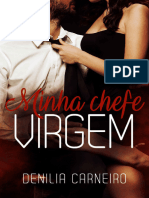 Minha Chefe Virgem - Denilia Carneiro