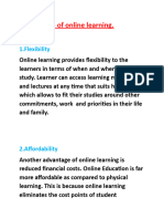 Advantages of Online Learning.: 1.flexibility