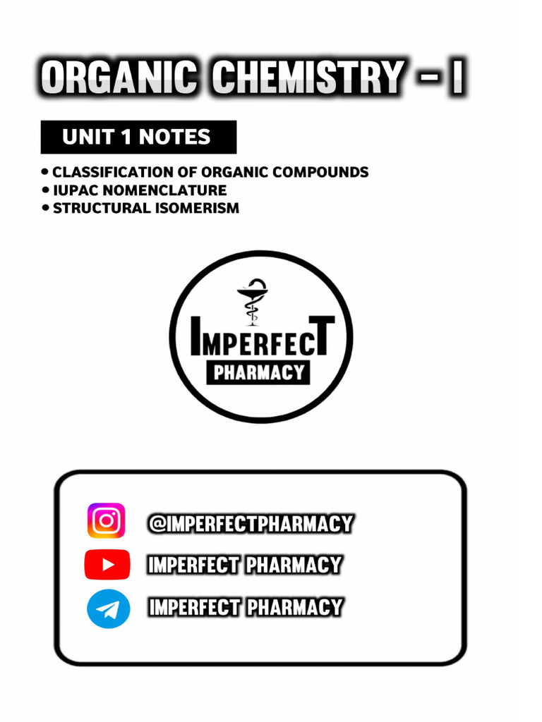 UNIT 1 Organic Chemistry (Imperfect Pharmacy) | PDF