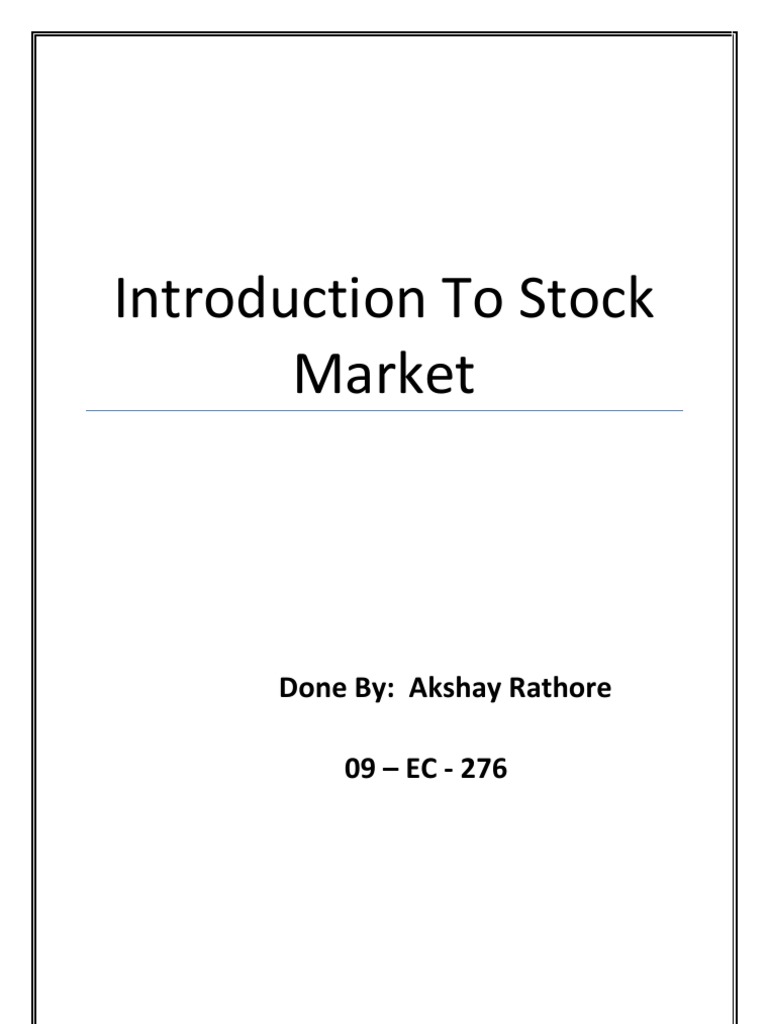 Introduction To Stock Market | PDF | Investing | Stocks