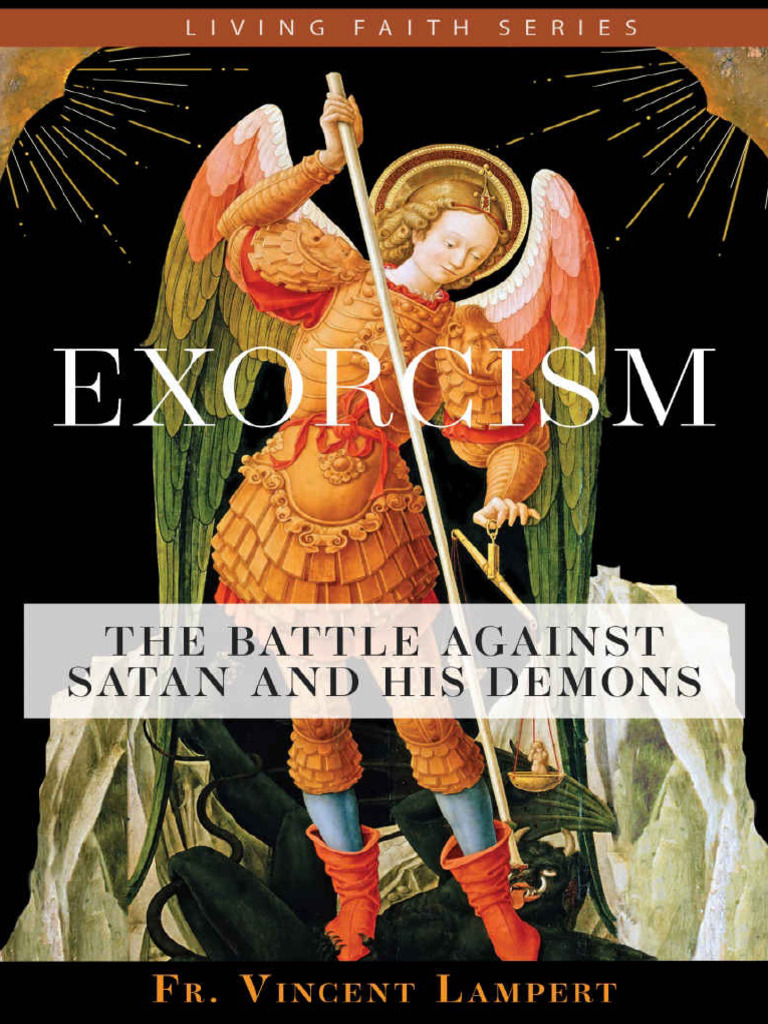 Exorcism The Battle Against Satan and His Demons - FR Lampert ...