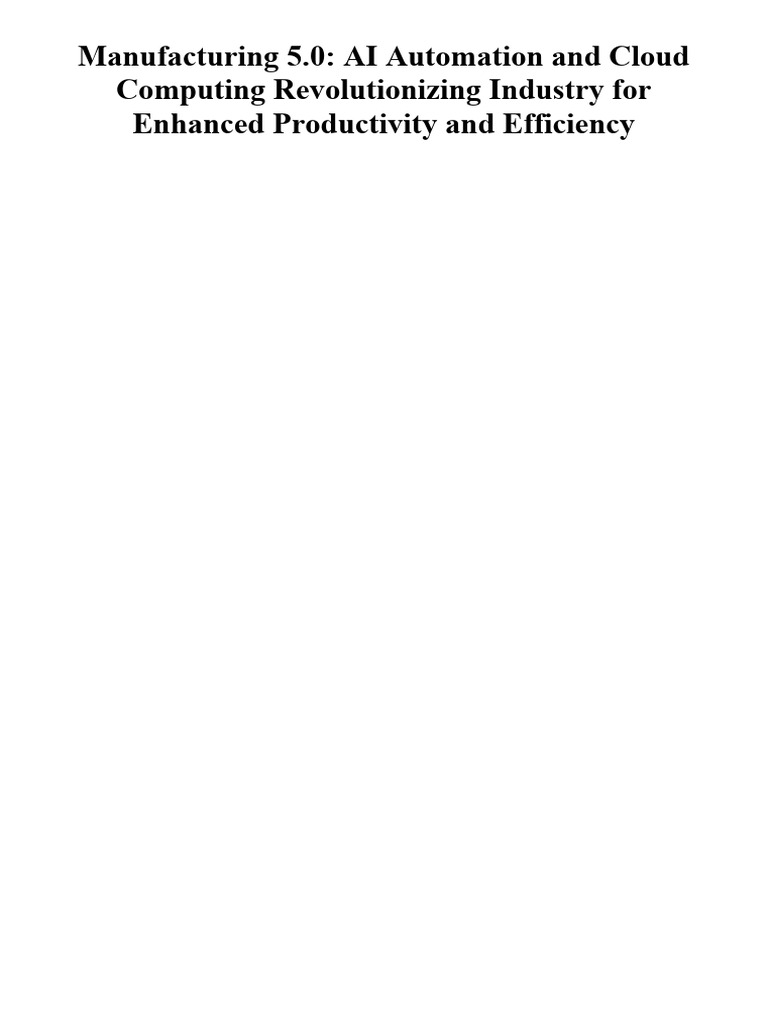 Manufacturing 5.0: AI & Cloud in Industry | PDF | Artificial ...