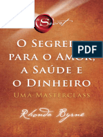 O Segredo para o Amor, A Saúde e o Dinheiro - Rhonda Byrne