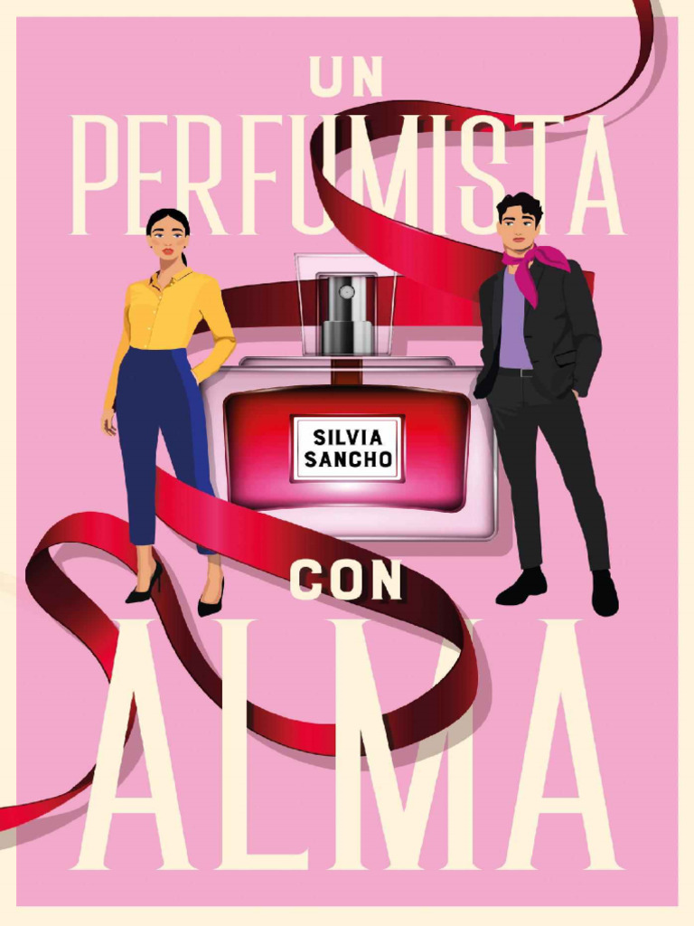 Un Perfumista Con Alma - Silvia Sancho, PDF