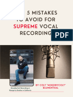 Free Ebook - Top 5 Mistakes To Avoid For Supreme Vocal Recording