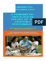 HUMANISTIC PERSONOLOGY: A HUMANISTIC-ONTOLOGICAL THEORY OF THE PERSON & PERSONALITY. Applications in Therapy, Social Work, Education, Management, and Art (Theater) 2023 PAPERBACK EXPANDED EDITION