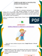 Aula 4 - 6º LI - Simple Present and Present Continuous