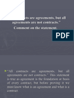 All Contracts Are Agreements But All Agreements Are Not Contracts.