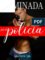 Dominada Por El Policia - Anastasia Lee