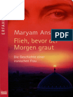 Ansary, Maryam - Flieh, Bevor Der Morgen Graut - Die Geschichte Einer Iranischen Frau