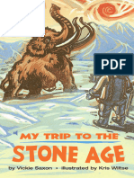 My Trip To The Stone Age