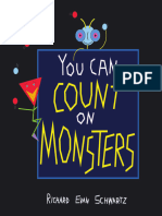 You Can Count On Monsters The First 100 Numbers and Their Characters Richard Evan Schwartz