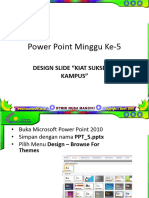 Power Point Minggu Ke-5: Design Slide "Kiat Sukses Di Kampus"