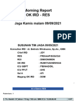 Morning Report OK IRD - RES Jaga Kamis Malam 09 September 2021