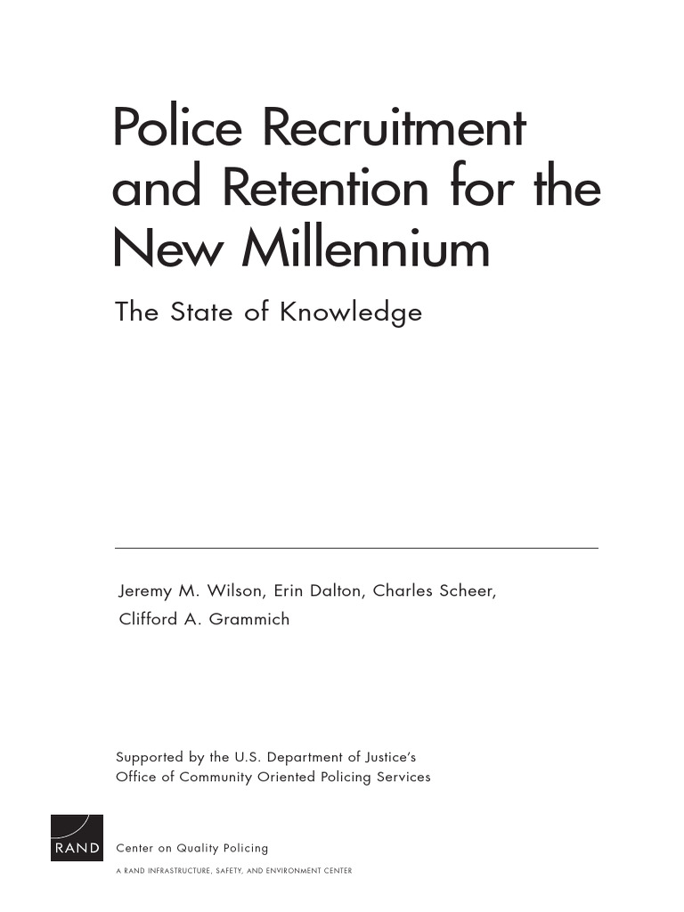 Police Recruitment and Retention For The New Millennium: The State 