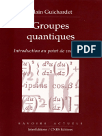 Groupes Quantiques - A. Guichardet - EDP