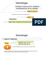 Semiologia: Semiologia o Semiòtica: Branca de La Medicina Que Estudia Les Manifestacions de La Malaltia