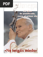 XX Años de Pontificado, Como El Primer Día