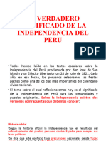 El Verdadero Significado de La Independencia Del Peru