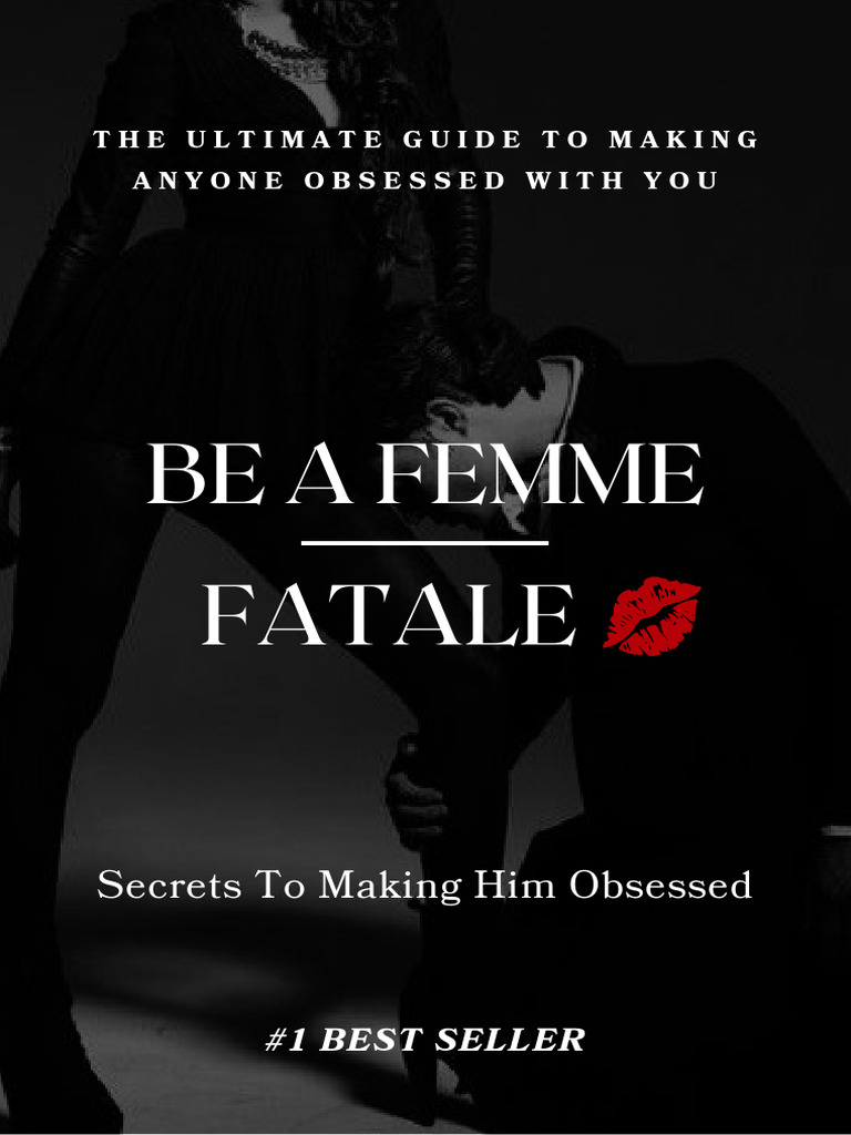 Unlock the Secrets of the Alluring Femme Fatale: Unpacking the Myth and Reality