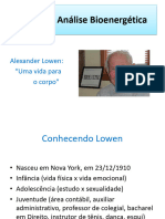 Teoria Da Análise Bioenergética: Alexander Lowen: "Uma Vida para o Corpo"