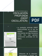 Oscilación Profunda (Deep Oscillation)