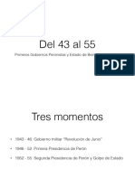 Del 43 Al 55: Primeros Gobiernos Peronistas y Estado de Bienestar Argentino