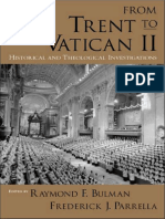 Jill Raitt, Raymond F. Bulman, Frederick J. Parrella - From Trent To Vatican II - Historical and Theological Investigations (2006, Oxford University Press, USA)