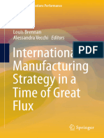 International Manufacturing Strategy in A Time of Great Flux