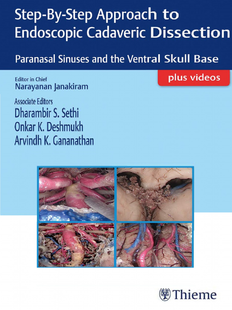Step-By-Step Approach to Endoscopic Cadaveric Dissection, PDF, Human Head  And Neck