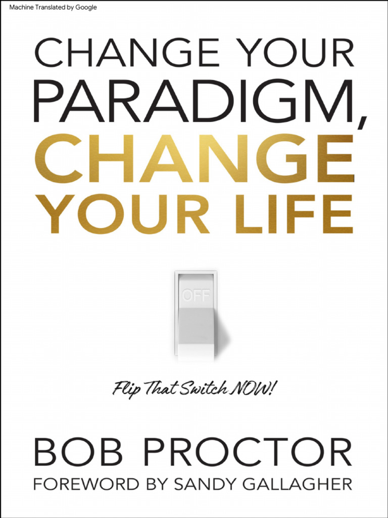 Change Your Paradigm Change Your Life Bob Proctor Traduzido Pdf