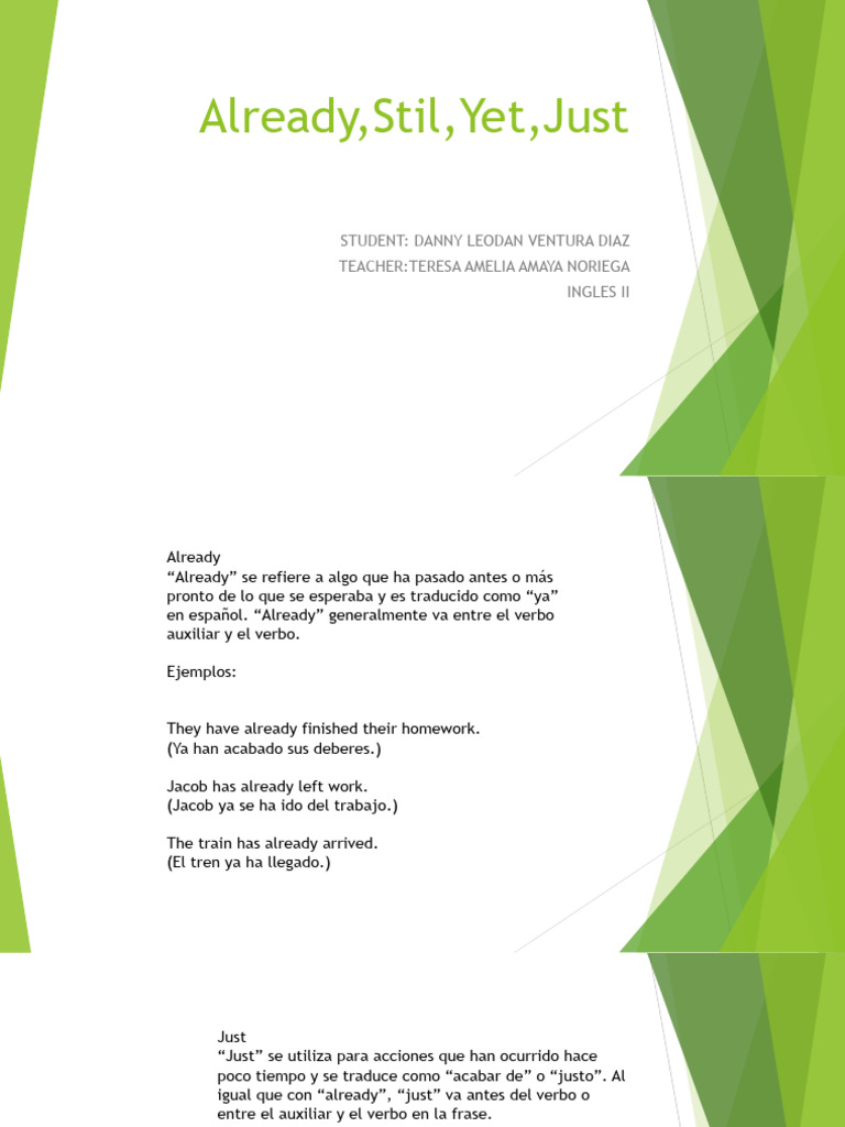 Uso de Already, Still, Yet y Just | PDF | Artes del Lenguaje y Comunicación