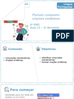 Período Composto: Orações Sindéticas: 6 ANO Aula 15 - 4 Bimestre