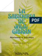 La Sabiduría de Jalil Gibran - Aforismos y Máximas - Gibran, Kahlil, 1883-1931 Sheban, Joseph - 1981 - México - Diana
