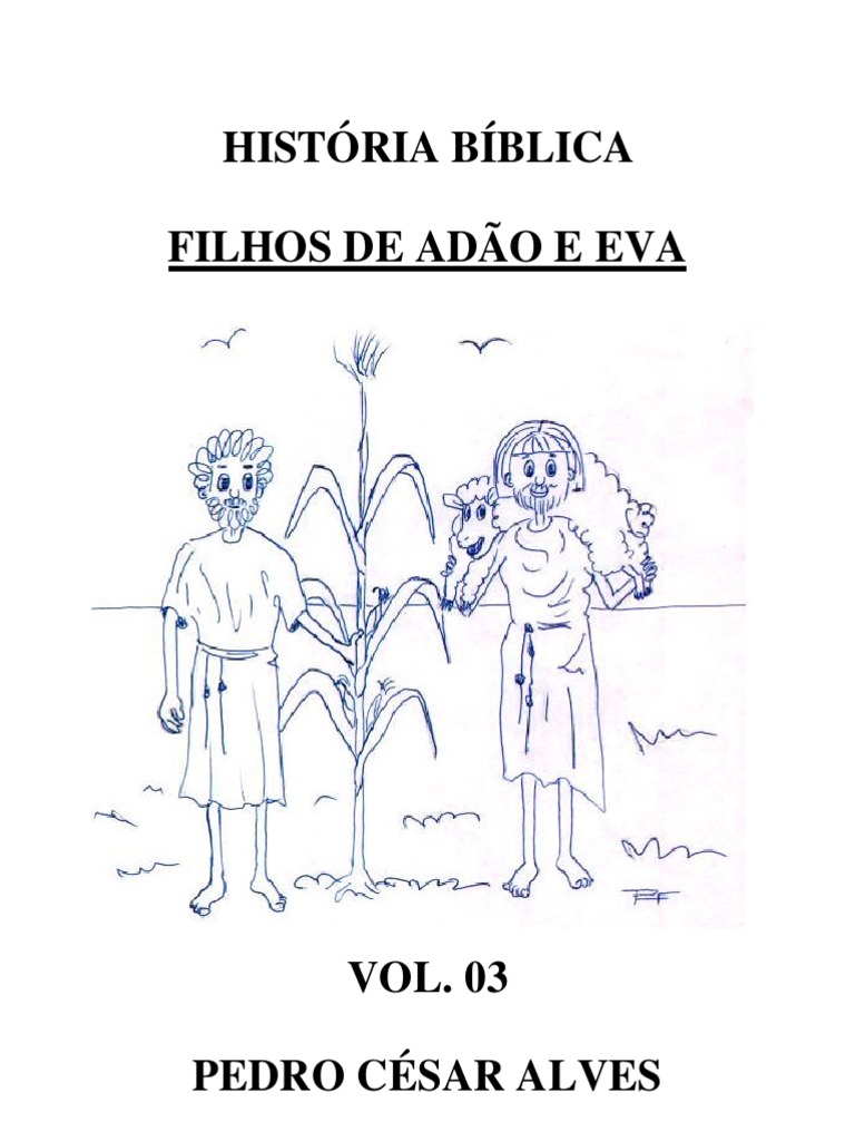 História Bíblica III - Filhos de Adão e Eva | PDF | Adão e Eva | Caim e ...