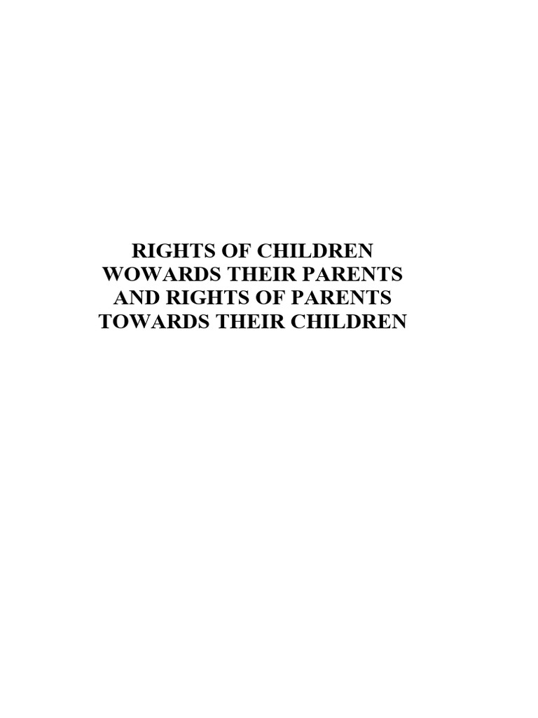 Rights of Children Wowards Their Parents and Right | PDF | Child Abuse ...
