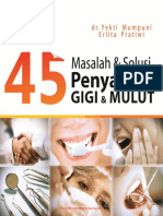 45 Masalah Dan Solusi Penyakit Gigi Dan Mulut - Yekti Mumpuni