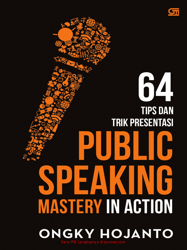 Tips Public Speaking oleh Ongky Hojanto | PDF