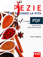 Bharat B.aggarwal - Spezie Che Salvano La Vita. Prevenire Le Malattie Cardiovascolari, I Tumori Ed Il Diabete Grazie All'Uso Degli Aromi Naturali