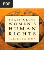 Julietta Hua - Trafficking Women - S Human Rights-University of Minnesota Press (2011)