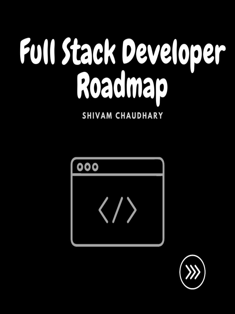 Full Stack Web Developer Roadmap | PDF | World Wide Web | Internet & Web