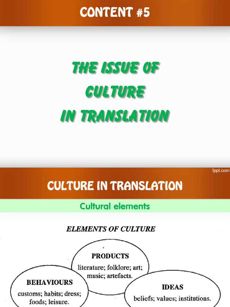 Content 5 - The Issue of Culture in Translation (Self-Study Version