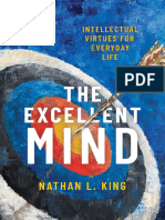 The Excellent Mind Intellectual Virtues For Everyday Life (Nathan L. King)