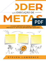 Poder Da Execução de Metas O Guia Definitivo Para Criar Metas e Objetivos Eficientes Que Dão Resultado