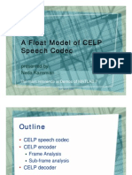 A Float Model of CELP Speech Codec: Presented by Neda Kazemian