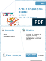 Arte e Linguagem Digital: 3 Série Aula 14 - 3 Bimestre